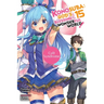 Konosuba: God's Blessing on This Wonderful World!, Vol. 15 (Light Novel): Cult Syndrome Volume 15