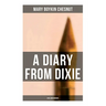 A Diary From Dixie (Civil War Memoir)