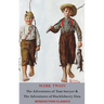 The Adventures of Tom Sawyer AND The Adventures of Huckleberry Finn (Illustrated First Edition. Unabridged.)