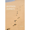 Unspoken Journeys