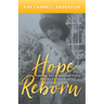 Hope Reborn: Finding Your Missing Peace When Life Falls Apart