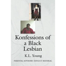 Konfessions of a Black Lesbian: Parental Advisory: Explicit Material