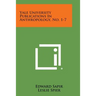 Yale University Publications in Anthropology, No. 1-7