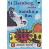 St Eisenberg and the Sunshine Bus