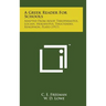 A Greek Reader for Schools: Adapted from Aesop, Theophrastus, Lucian, Herodotus, Thucydides, Xenophon, Plato (1917)
