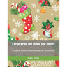 Large Print Dot to Dot For Adults: Christmas Winter Season Holiday Dot-to-Dot Book