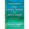 The Literary Devices in John's Gospel: Revised and Expanded Edition