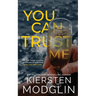 You Can Trust Me