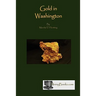 Gold in Washington