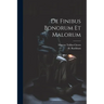 De Finibus Bonorum Et Malorum