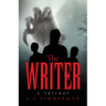 The Writer: a trilogy