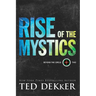 Rise of the Mystics