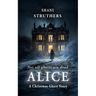 Alice: A Christmas Ghost Story