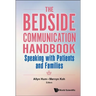 The Bedside Communication Handbook