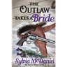The Outlaw Takes a Bride