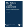 The Talking Heads experiment