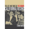 California Rising: The Life and Times of Pat Brown