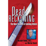 Dead Reckoning: The New Science of Catching Killers