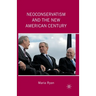 Neoconservatism and the New American Century