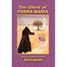 The Ghost of Panna Maria
