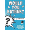 Would You Rather? Book for Kids: 200 Funny, Silly, Family-Friendly Thought-Provoking Questions Ice-Breakers and Conversation Starters - Great for a La
