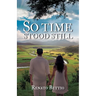 So Time Stood Still