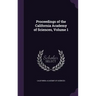Proceedings of the California Academy of Sciences, Volume 1