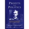 Profits and Politics: Beaverbrook and the Gilded Age of Canadian Finance