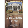 In the Company of Men
