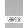 The Cosmic Computer