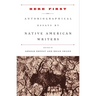 Here First: Autobiographical Essays by Native American Writers