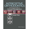 Interceptive Orthodontics: A Practical Guide to Occlusal Management