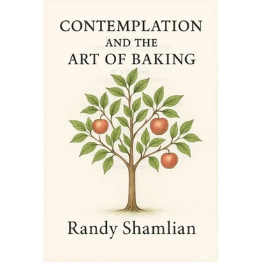 Contemplation and the Art of Baking