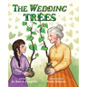 The Wedding Trees