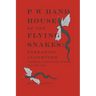 House of the Flying Snakes: Operation Algorithm Second Edition
