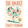 The Un-Diet: The Ultimate Mindset Journal to Living Beyond Diets