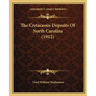 The Cretaceous Deposits Of North Carolina (1912)
