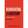 Reinventing Leadership: Leading to Inspire a "Better Normal"