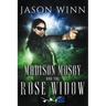 Madison Mosby and the Rose Widow