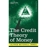 The Credit Theory of Money