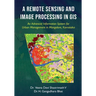 A Remote Sensing and Image Processing in GIS - An Advanced Information System for Urban Management in Mangalore, Karnataka