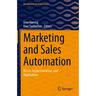 Marketing and Sales Automation: Basics, Implementation, and Applications