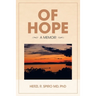 Of Hope: A Memoir