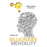 The Billionaire Mentality for Today