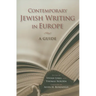 Contemporary Jewish Writing in Europe: A Guide
