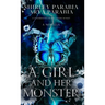 A Girl and her Monster (The Shadow Blue Edition)