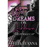 Wet Dreams On Lockdown: The Female C.O
