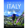 Walking Italy: A Guide for Tourists and Armchair Travellers