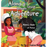 Alana's Great Dream Adventure: Alana's Taste of Home