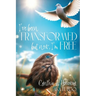 I've Been Transformed: But Now, I'm Free
